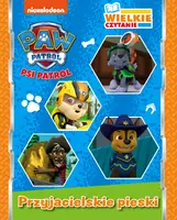 Okładka: Psi Patrol. Wielkie czytanie. Przyjacielskie pieski