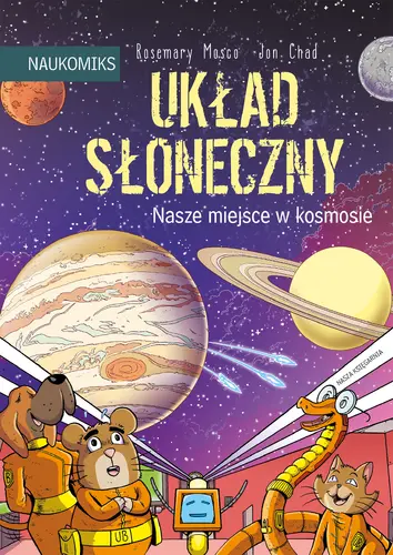 Okładka: Układ Słoneczny - nasze miejsce w kosmosie
