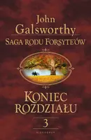 Okładka: Saga rodu Forsyte'ów. Koniec rozdziału. Tom 3: Za rzeką