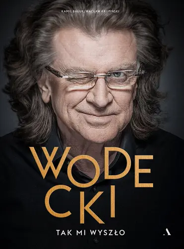 Okładka: Wodecki. Tak mi wyszło