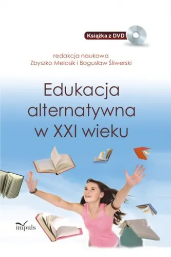 Okładka: Edukacja alternatywna w XXI wieku