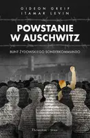 Okładka: Powstanie w Auschwitz