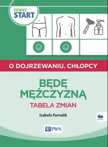 Okładka: Pewny start O dojrzewaniu Chłopcy Będę mężczyzną Tabela zmian