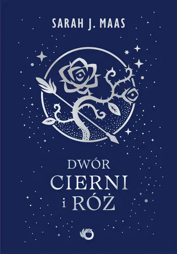 Okładka: Dwór cierni i róż. Tom 1