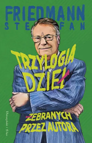 Okładka: Trzylogia dzieł żebranych przez autora