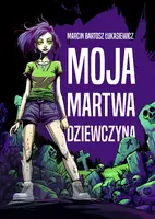 Okładka: Moja martwa dziewczyna