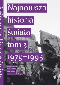 Okładka: Najnowsza Historia Świata tom 3 1979-1995