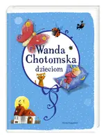 Okładka: Wanda Chotomska dzieciom