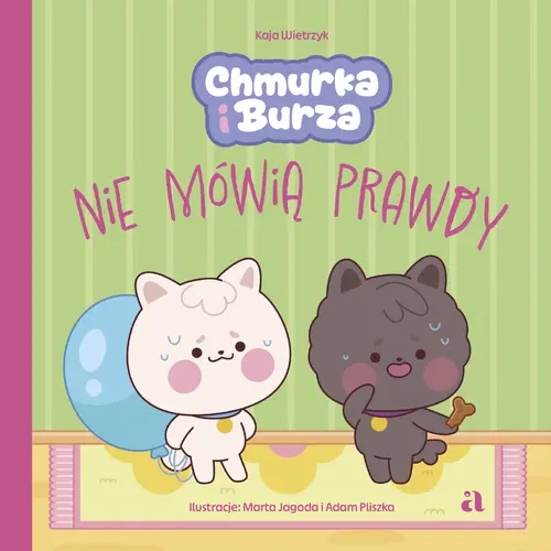 Okładka: Chmurka i Burza nie mówią prawdy