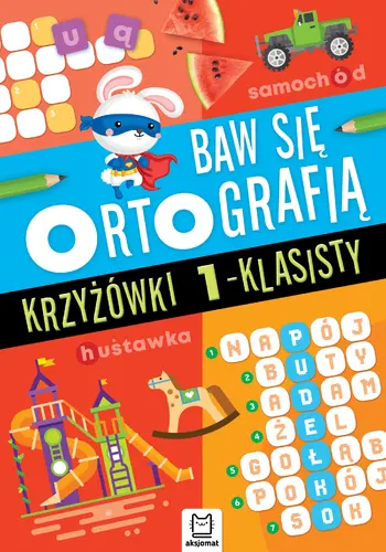 Okładka: Baw się ortografią. Krzyżówki 1-klasisty