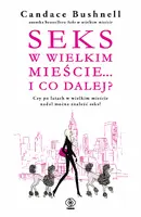 Okładka: Seks w wielkim mieście... i co dalej?