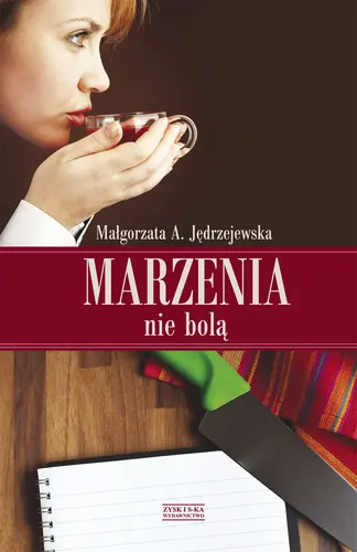 Okładka: Marzenia nie bolą