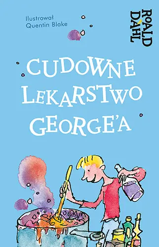 Okładka: Cudowne lekarstwo George'a