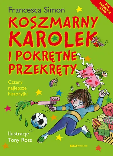 Okładka: Koszmarny Karolek i pokrętne przekręty