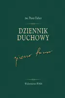 Okładka: Dziennik duchowy św. Piotr Faber