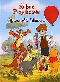 Okładka: Kubuś Puchatek. Opowieść filmowa