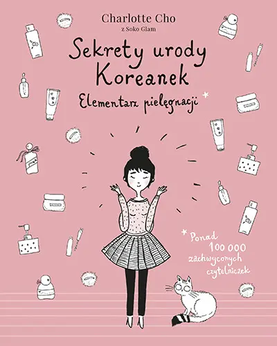 Okładka: Sekrety urody Koreanek. Elementarz pielęgnacji