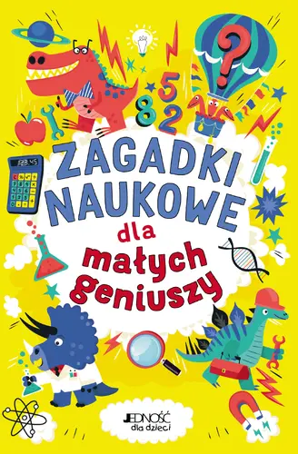 Okładka: Zagadki naukowe dla małych geniuszy