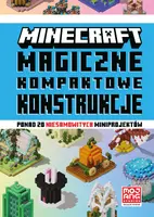 Okładka: Minecraft. Magiczne kompaktowe konstrukcje