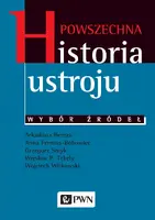 Okładka: Powszechna historia ustroju. Wybór źródeł