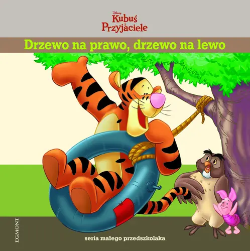 Okładka: Drzewo na prawo, drzewo na lewo. Seria małego przedszkolaka.