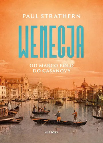 Okładka: Wenecja. Od Marco Polo do Casanovy