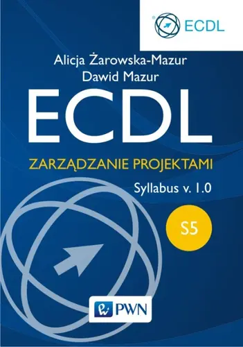 Okładka: ECDL S5. Zarządzanie projektami.