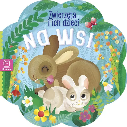 Okładka: Zwierzątka i ich dzieci. Na wsi