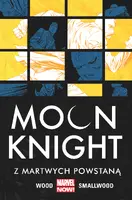 Okładka: Moon Knight – Z martwych powstaną, tom 2
