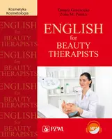 Okładka: English for Beauty Therapists. Język angielski dla kosmetyczek i kosmetologów