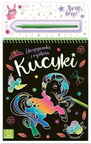 Okładka: Kucyki. Zdrapywanka z rysikiem