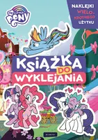 Okładka: My Little Pony. Książka do wyklejania