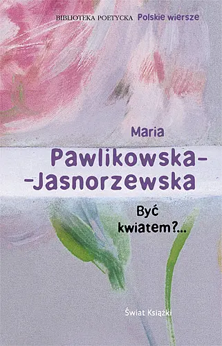 Okładka: Być kwiatem?...