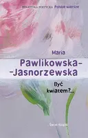 Okładka: Być kwiatem?...