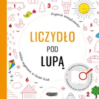 Okładka: Liczydło pod lupą. Wielka wyprawa w świat liczb