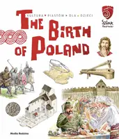 Okładka: Tu powstała Polska. The Birth of Poland