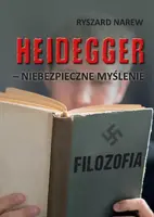 Okładka: Heidegger - niebezpieczne myślenie