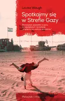 Okładka: Spotkajmy się w Strefie Gazy