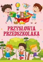 Okładka: Przysłowia przedszkolaka (oprawa twarda)