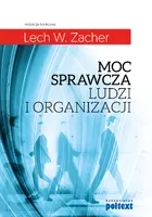 Okładka: Moc sprawcza ludzi i organizacji
