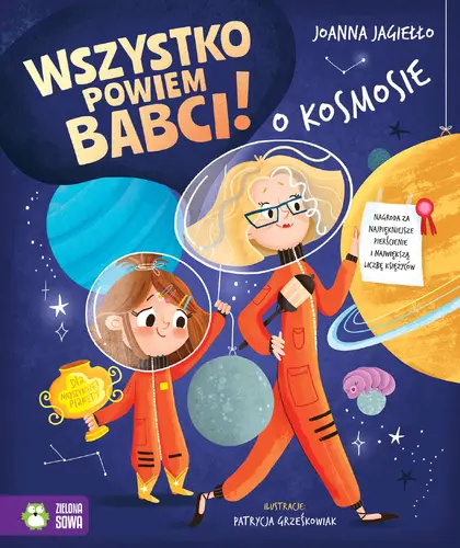 Okładka: Wszystko powiem babci! O kosmosie