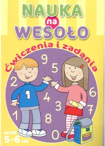 Okładka: Nauka na wesoło. Ćwiczenia i zadania. Wiek 5-6 lat