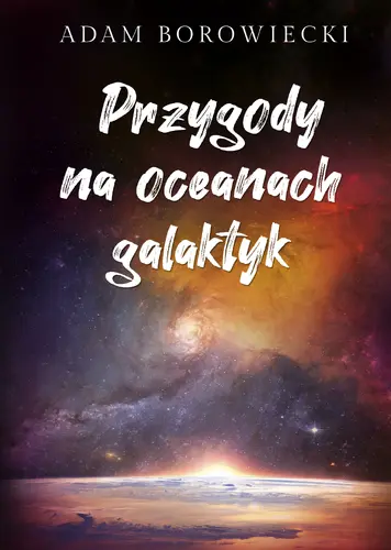 Okładka: Przygody na oceanach galaktyk