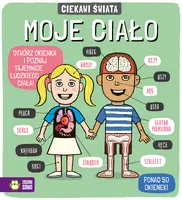 Okładka: Ciekawi świata. Moje ciało