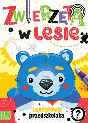 Okładka: Zwierzęta w lesie. Łamigłówki przedszkolaka