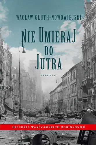 Okładka: Nie umieraj do jutra