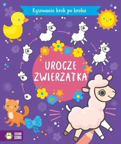 Okładka: Rysowanie krok po kroku. Urocze zwierzątka