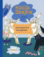 Okładka: Kocia szajka i zagadka zniknięcia śledzi. Kociastyczne łamigłówki