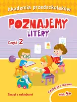 Okładka: Akademia przedszkolaka. Poznajemy litery. Część II