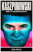 Okładka: Kaszpirowski. Sen o wszechmocy